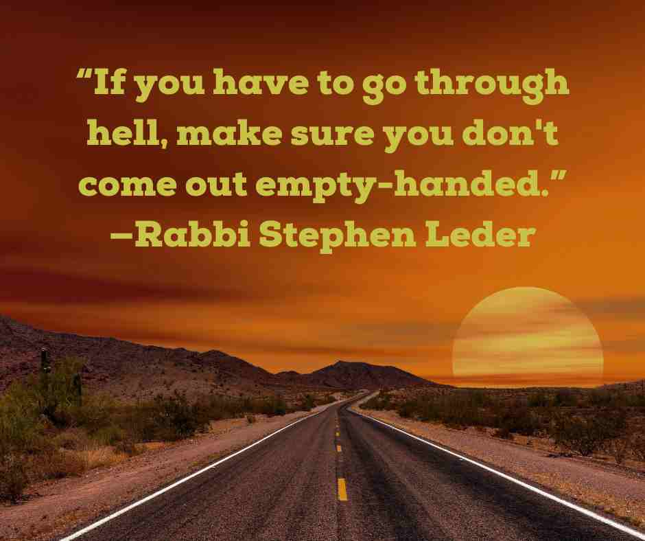 When You’re Going Through Hell